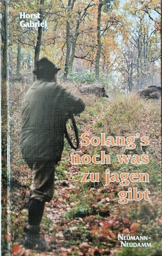 Solang noch was - noch, jagen