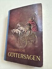 Arno Reißenweber GERMANISCHE GÖTTERSAGEN Sagen Mythologie Germanen um 1960
