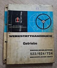IHC Schlepper 523 + 624 + 724 Getriebe Werkstatthandbuch