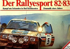 Der Rallyesport 82/83 : Kampf