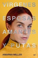 Vírgenes, esposas, amantes y