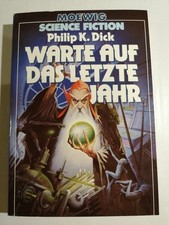 Philip K. Dick - Warte auf das
