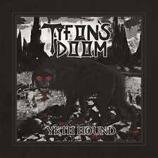 TYFON'S DOOM - Yeth Hound