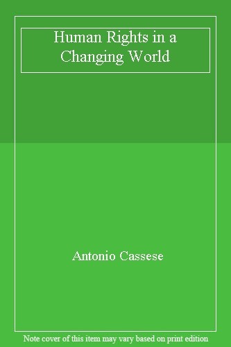 Human rights changing - human, in