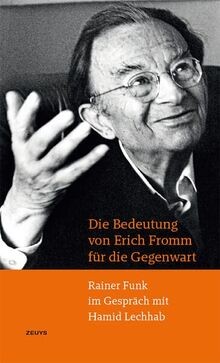 Die bedeutung von erich fromm - von,