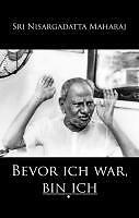 Bevor ich war bin - war,,