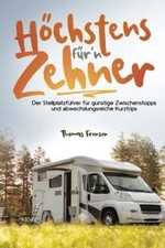 Höchsts für Zehner: Der Stellplatzführer für günstige ... | Buch | guter Zustand