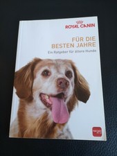 Für die besten Jahre Ratgeber ältere Hunde Royal Canin Alte Geriatrie beim Hund