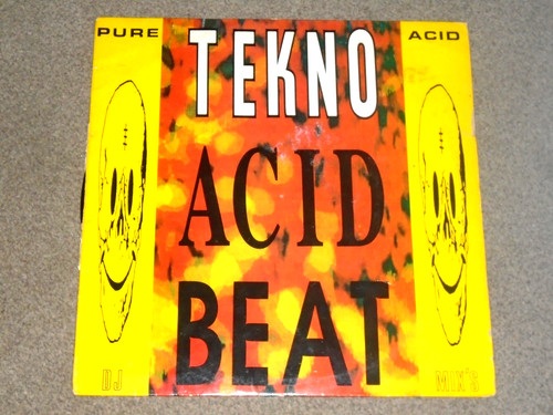 Tekno acid beat 1988 - tekno,