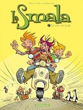 La Smala, Tome 8 : La vie est