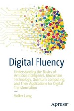 Digital Fluency: Understanding