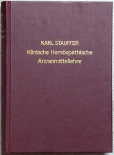 Karl Stauffer: Klinische Homöopathische Arzneimittellehre  11. Auflage
