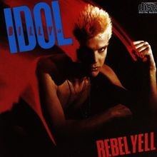 Rebel yell von - billy, idol