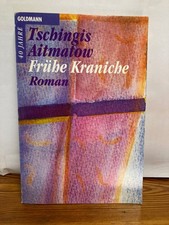 Tschingis Aitmatow Frühe Kraniche
