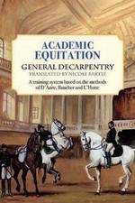 Academic Equitation: A Training System Based on the... | Buch | Zustand sehr gut