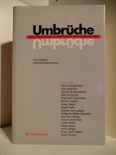Umbrüche. Neue Strukturen in Wirtschaft und Gesellschaft Buddenberg, Hellmuth (H