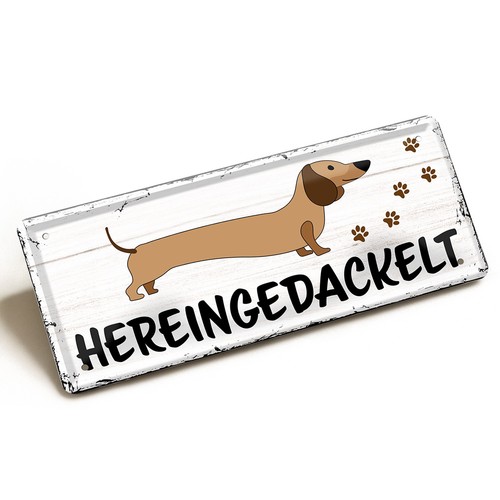 Blechschild hereingedackelt - blechschild,