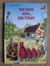 Ein fixer Kerl der Ferdy -