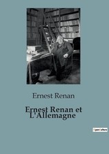 Ernest Renan et L'Allemagne by