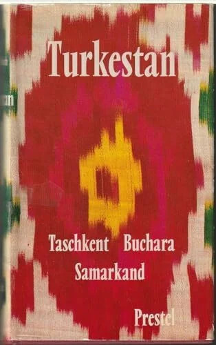 Turkestan taschkent buchara - turkestan:,