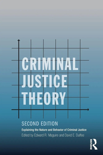 Criminal justice theory - criminal,