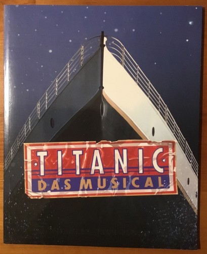 Titanic das musical - titanic,