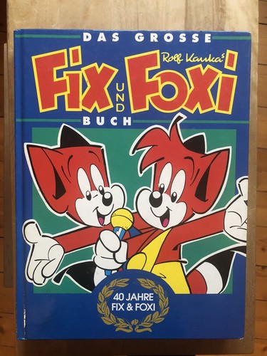 Das grosse fix foxi buch - das,