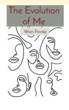 The Evolution of Me | Wren