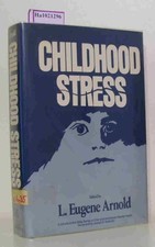 Childhood Stress. (Wiley Series In Child And Adolescent mental Health). Arnol, E