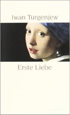 Erste Liebe (insel taschenbuch) von Turgenjew, Iwan | Buch | Zustand sehr gut