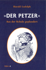 Der Petzer: Aus der Schule