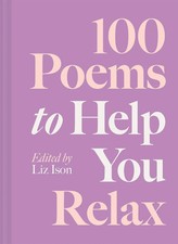 100 Poems to Help You Relax |