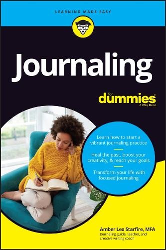 Journaling for dummies - for, by