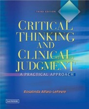 Critical Thinking and Clinical Judgment : A Practical Approach Pa