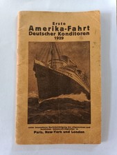 Buch Amerikareise deutscher Konditoren 1929   Dampfer Bremen