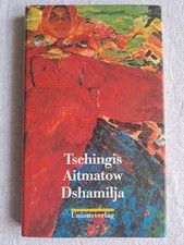 Tschingis Aitmatow:  Dshamilja - Gebunden - Unionsverlag - Zustand: Sehr Gut!