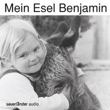 Mein Esel Benjamin von Hans