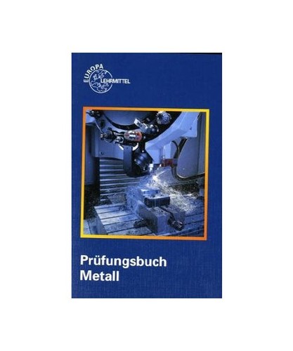 Prüfungsbuch metall - prüfungsbuch,