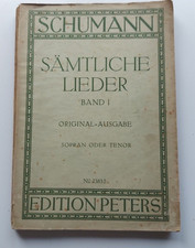 Schumann Samtliche, Lieder Band I, Sopran oder Tenor, Edt. Peters Nr. 2383A