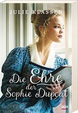 Die Ehre der Sophie Dupont von Klassen, Julie | Buch | Zustand sehr gut