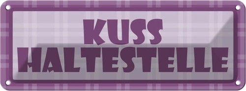 Blechschild 10x27 kuss - 10x27, cm