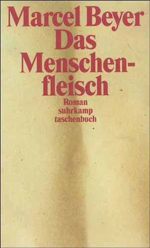 Das menschenfleisch - das,