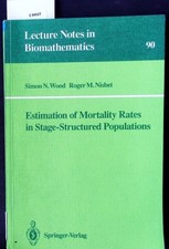 Lecture notes in biomathematics. Wood, Simon N.: