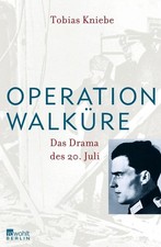 Operation Walküre | Tobias Kniebe | 2009 | deutsch
