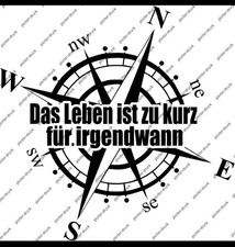 Das Leben ist zu kurz für