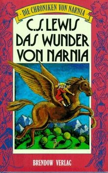 Das wunder von - narnia:, die