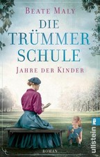 Die Trümmerschule - Jahre der