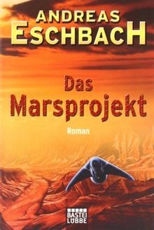 Das marsprojekt roman - das,