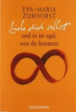 Liebe dich selbst und ist - liebe,