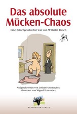 Das absolute Mücken-Chaos